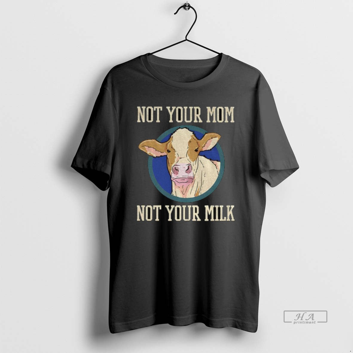 Official Cow Not Your Mom Not Your Milk