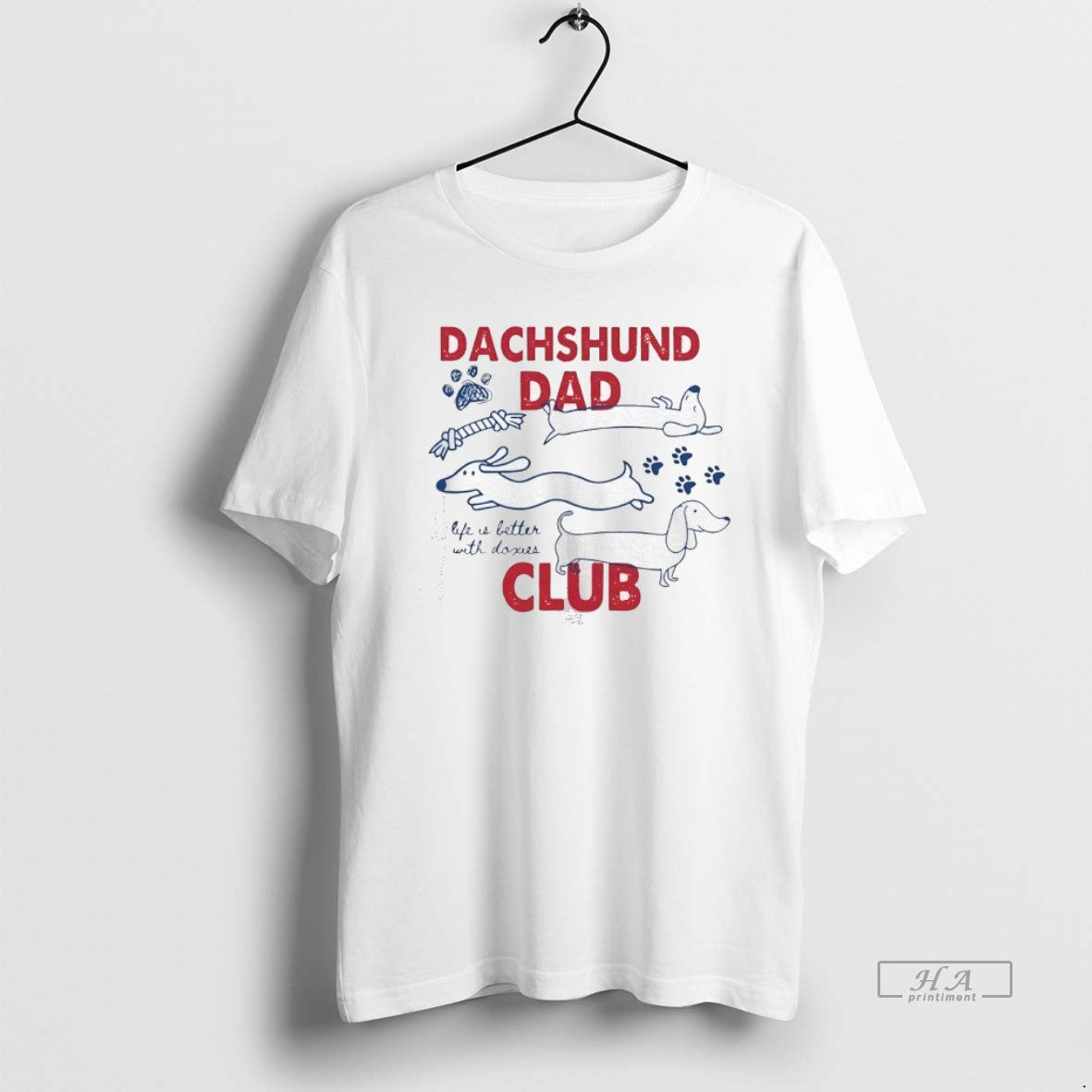 Official Dachshund Dad Club Life Is Better With Doxies