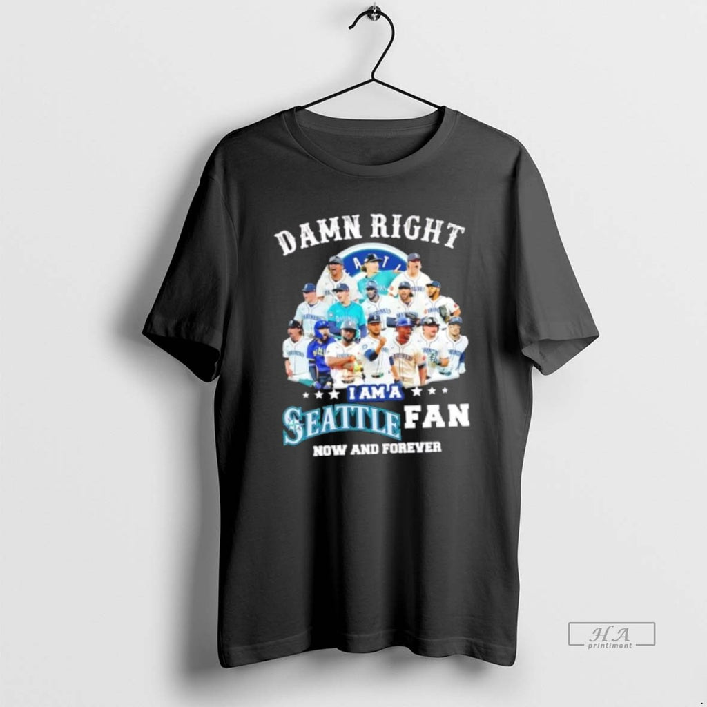 Official Damn Right I Am A Seattle Mariners Fan Now And Forever Players Signatures