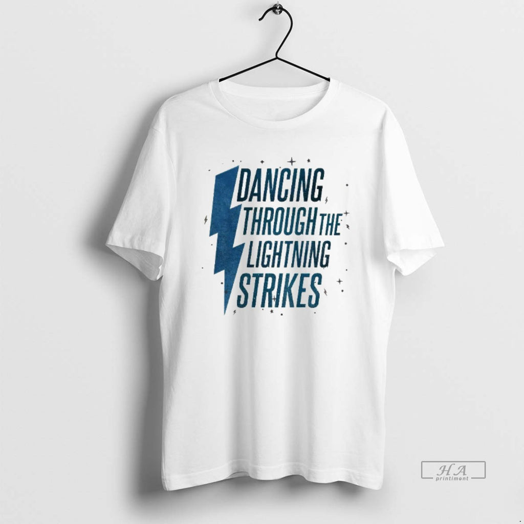 Official Dancing Through The Lightning Strikes Now The Sky Is Opalite