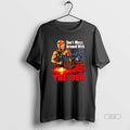 Official Dont Mess Around With The Usa Trump Rambo