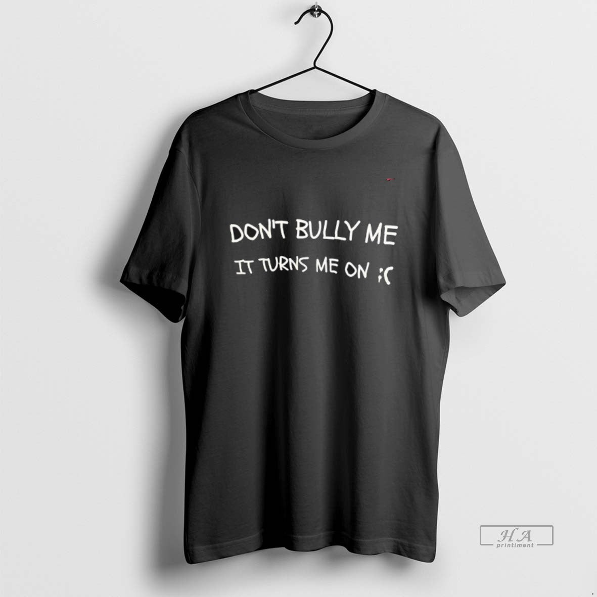 Official Dont Bully Me It Turns Me On Icon