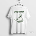 Official Duck Sometimes I Just Be Fartin