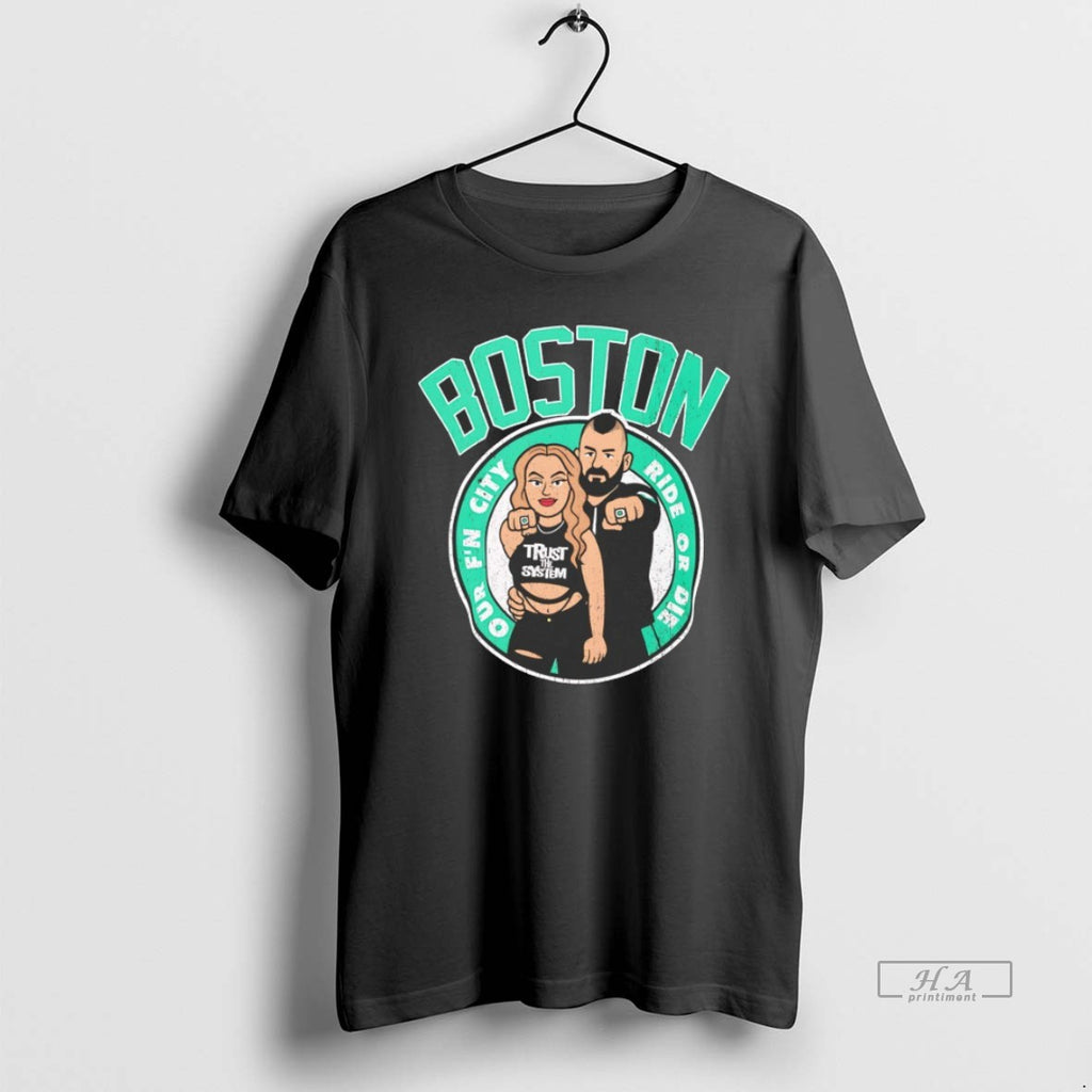 Official Eddie And Alisha Boston Our Fn City Ride Or Die
