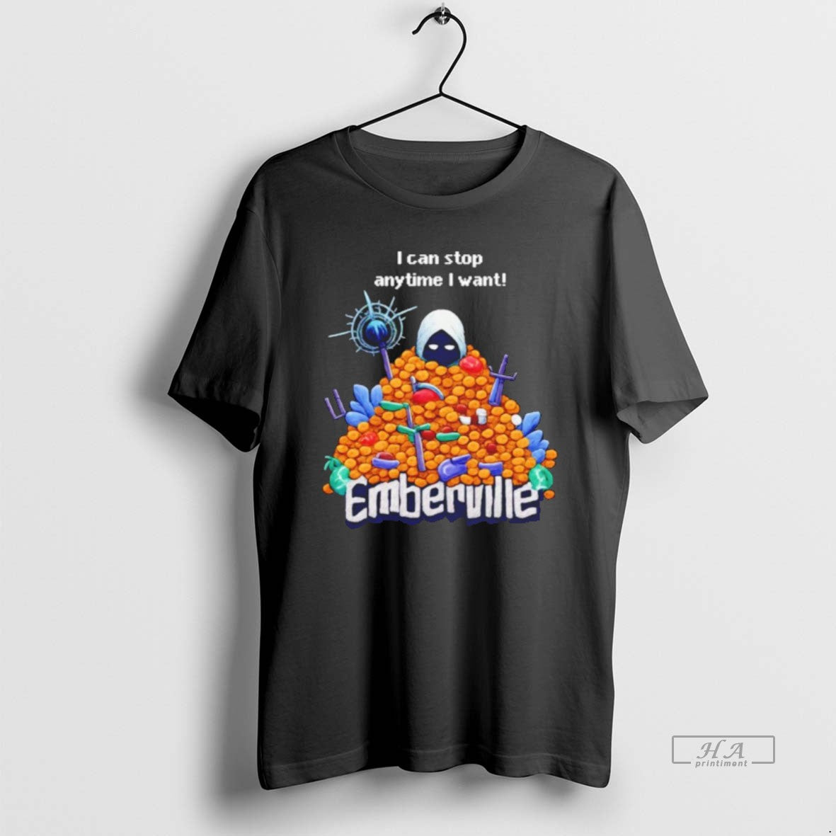 Official Emberville I Can Stop Anytime I Want