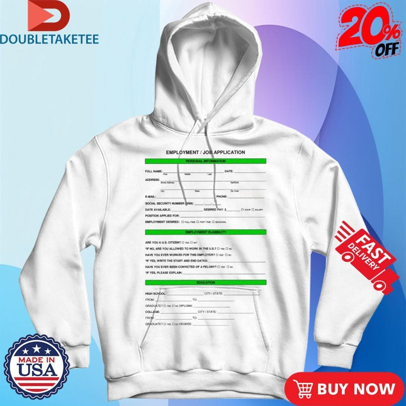 Official Employment Job Application Eligibilty Education Application Shirts Unisex , , , Long Sleeve Tee