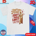 Official Fanoli I Don’t Need Money I Don’t Even Like It I Just Wanna Throw It Away Shirts