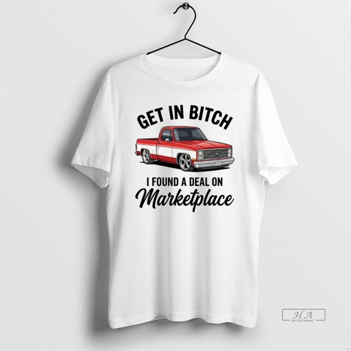 Official Get In Bitch I Found A Deal On Marketplace