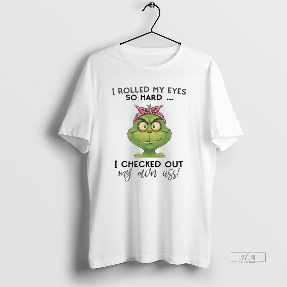 Official Grinch I Rolled My Eyes So Hard I Checked Out