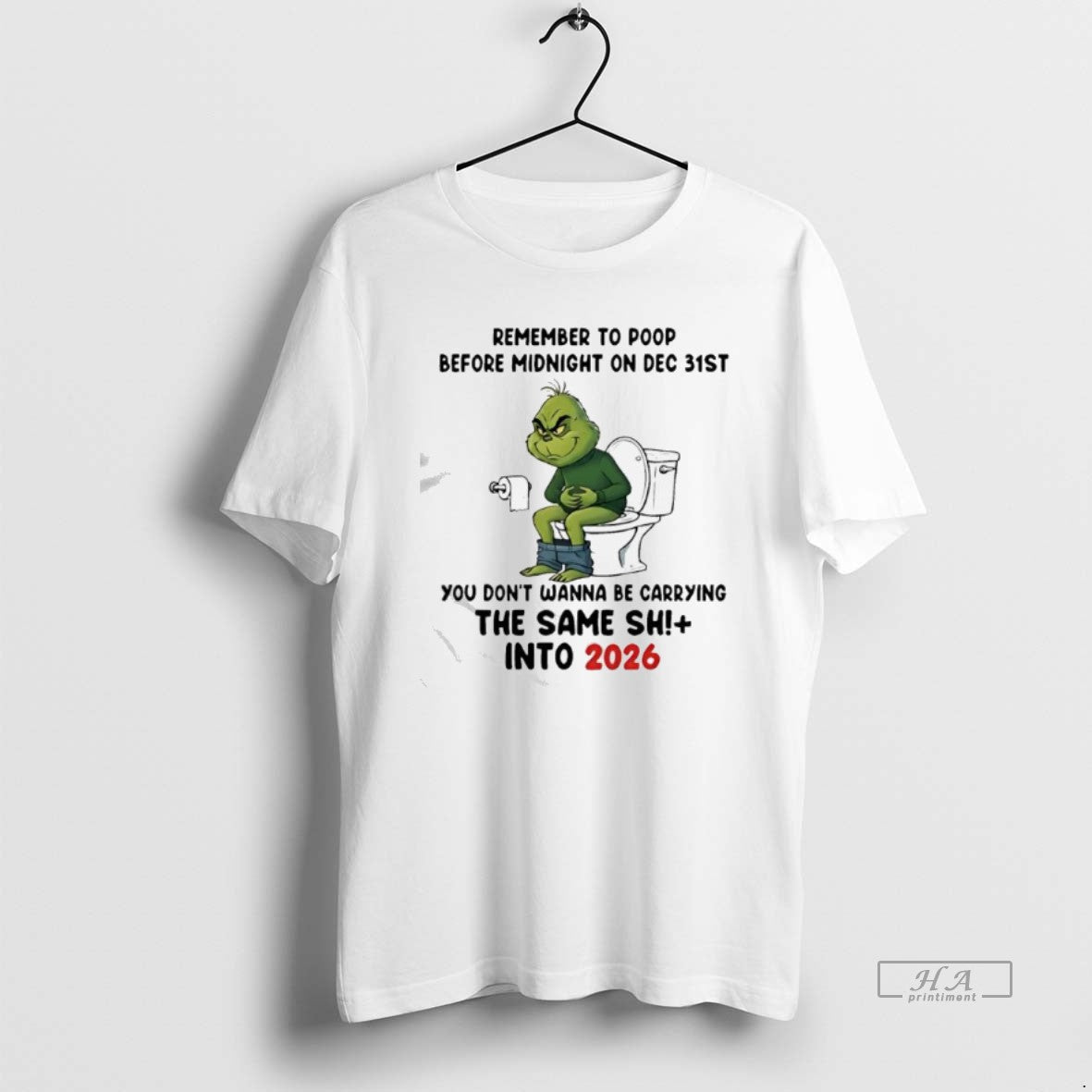 Official Grinch Remember To Poop Before Midnight On Dec 31st Into 2026