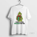 Official Grinch Santa Holding Gift I Have A Big Package For You Christmas