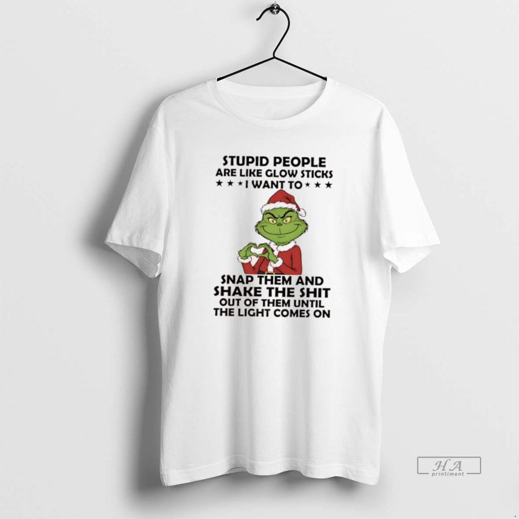 Official Grinch Stupid People Are Like Glow Sticks