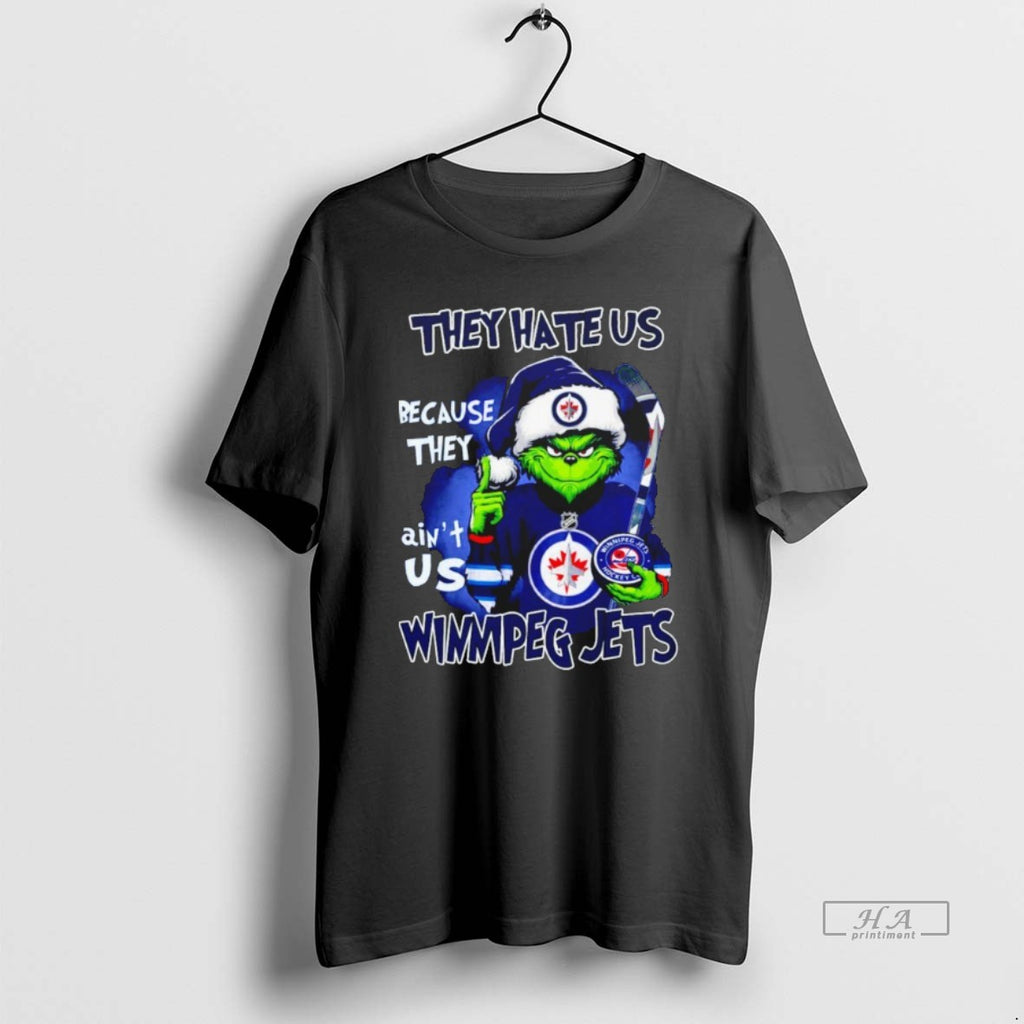 Official Grinch They Hate Us Because They Aint Is Winnipeg Jets