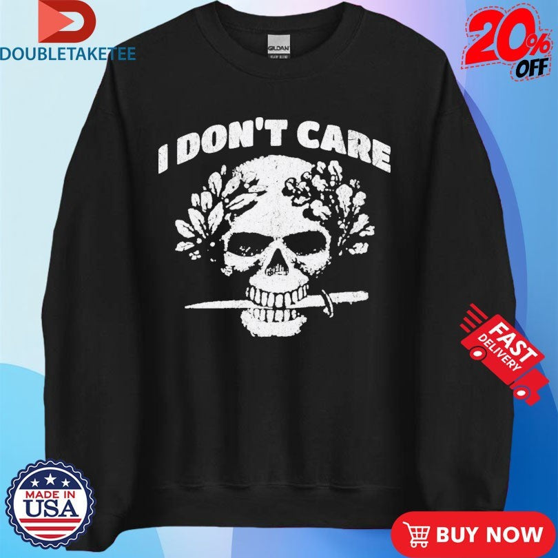 Official I Don’t Care Skull Knife Shirts Unisex , , , Long Sleeve Tee