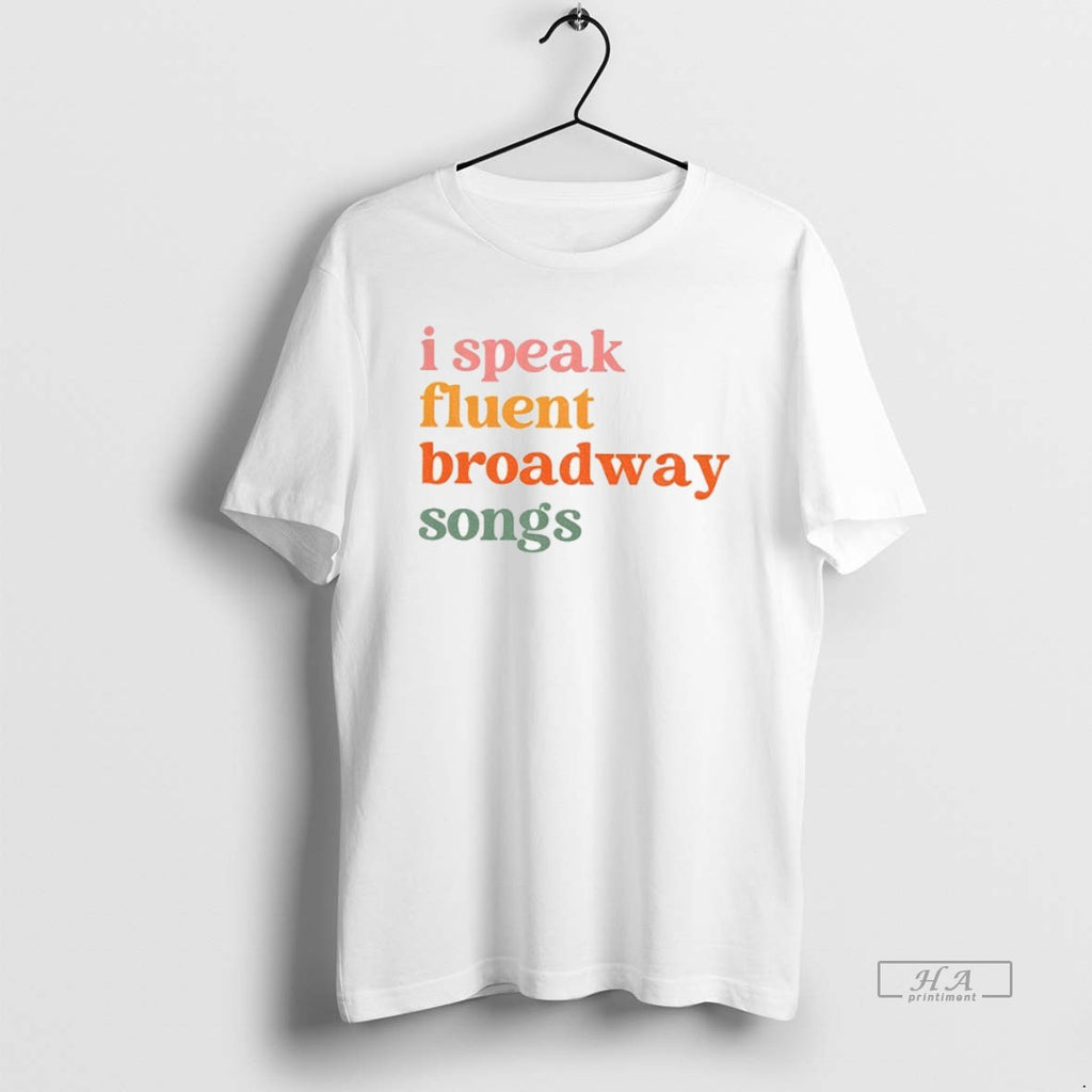 Official I Speak Fluent Broadway Songs