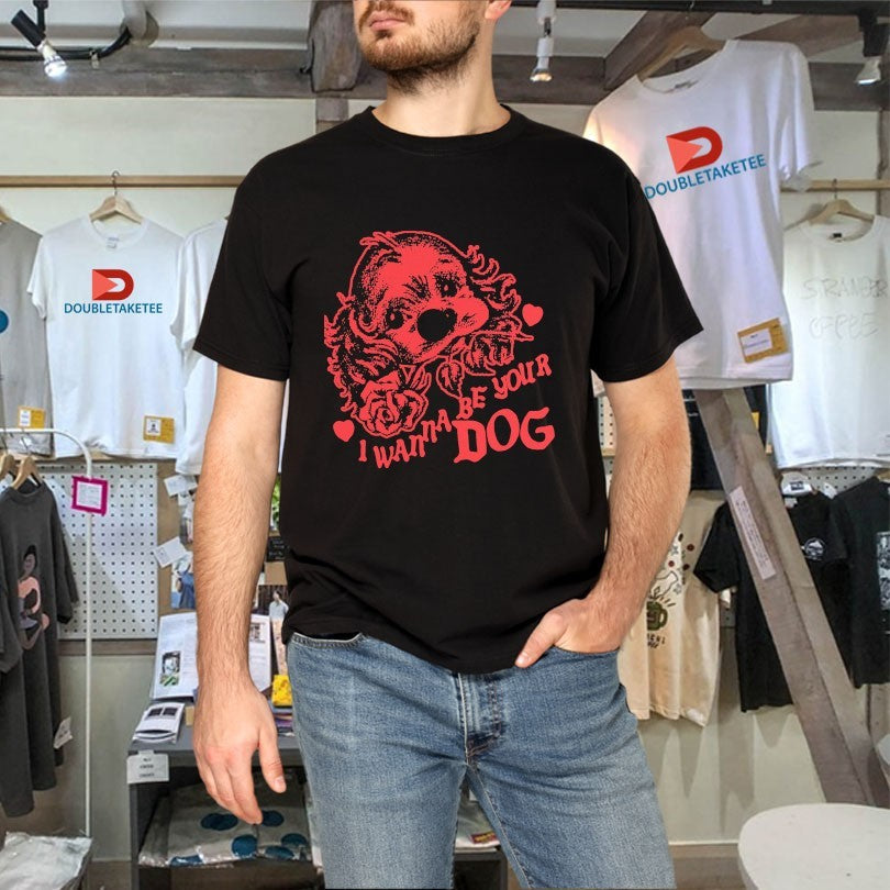 Official I Wanna Be Your Dog Shirts Unisex , , , Long Sleeve Tee