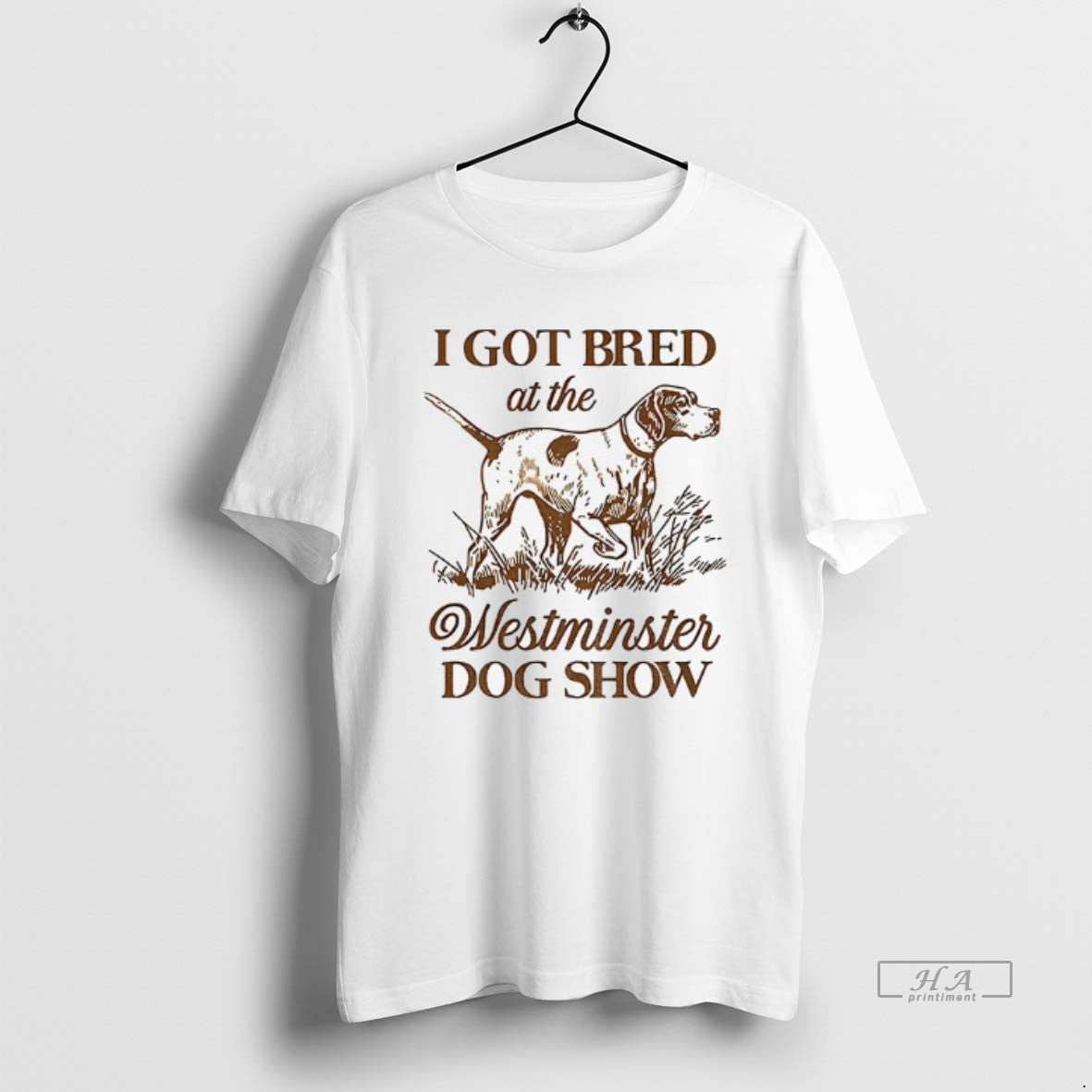 Official I Got Bred At The Westminster Dog Show Vintage