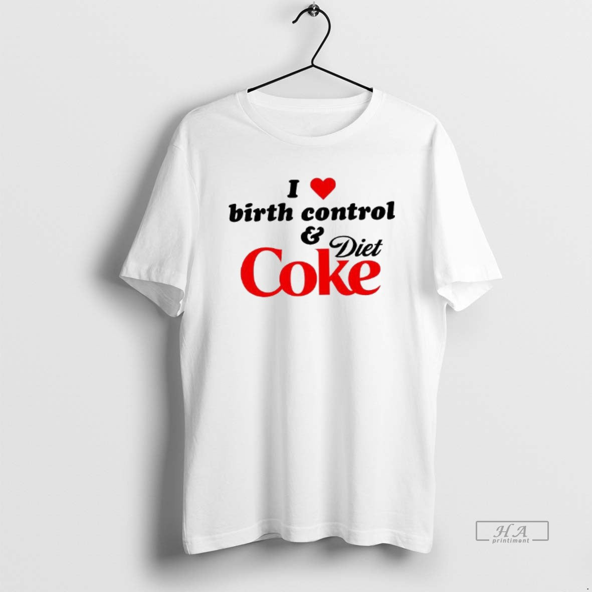 Official I Love Birth Control And Diet Coke
