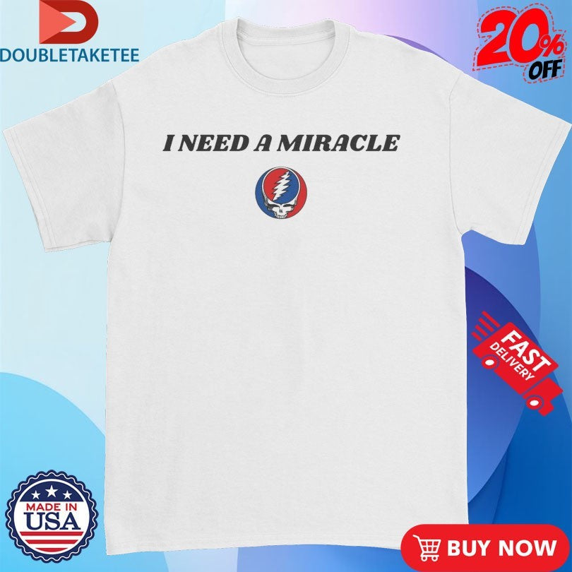 Official I’m Dead Head I Need A Miracle Grateful Dead Logo Shirts Unisex , , , Long Sleeve Tee