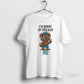Official Im Sorry My Dog Said No Cartoon Graphic