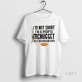 Official Im Not Short Im A People Mcnugget Thank You Very Much