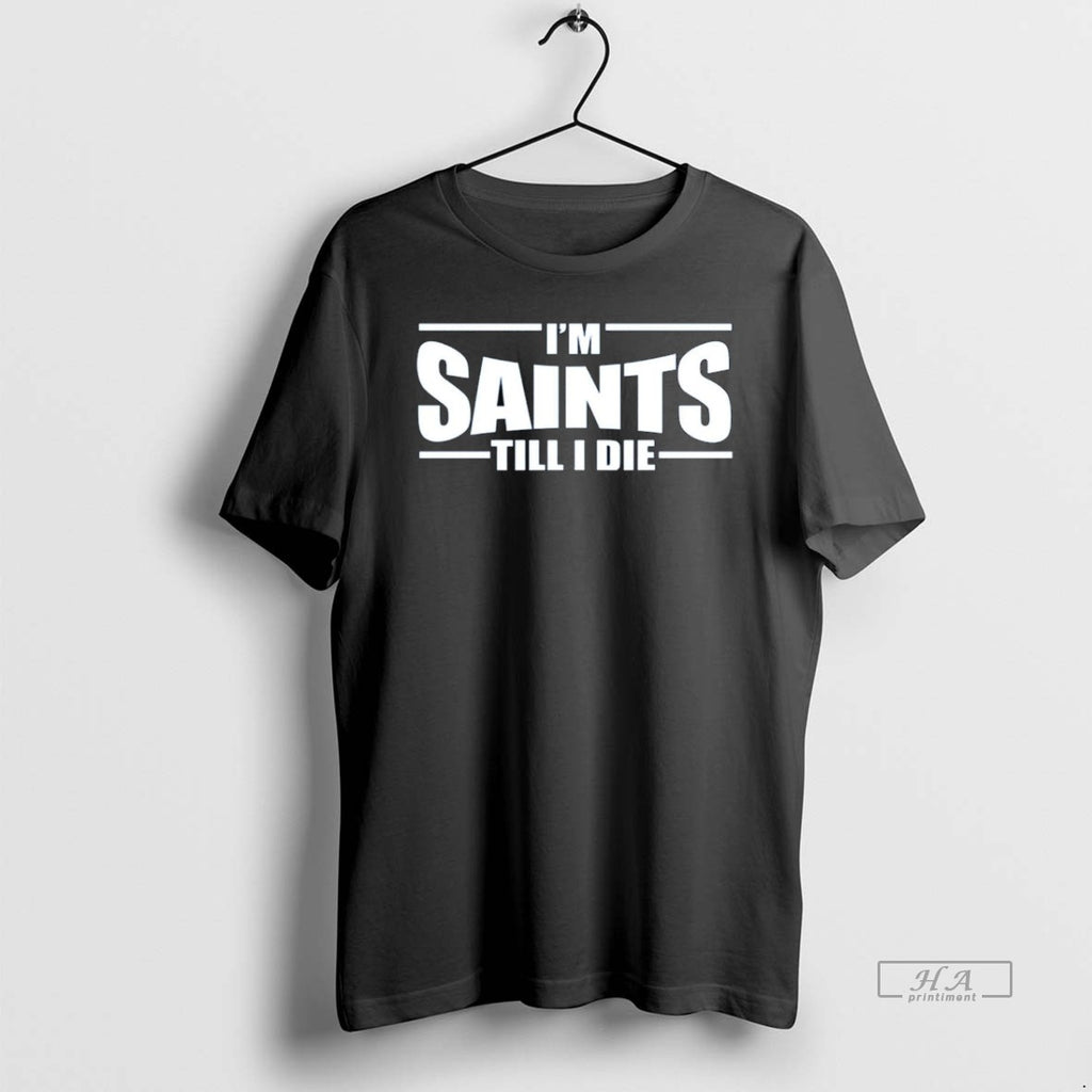 Official Im Saints Till I Die
