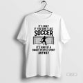 Official Its Okay If You Dont Like Soccer