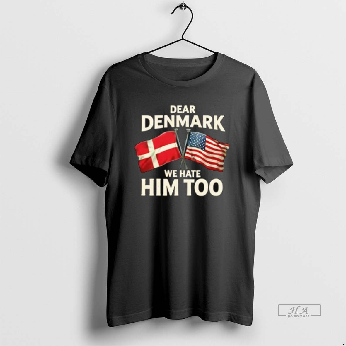 Official Lady Dear Denmark We Hate Him Too