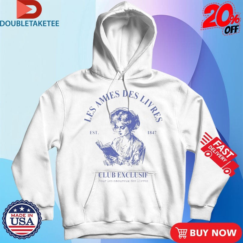 Official Les Amies Des Livres Club Exclusif Est 1847 French Shirts Unisex , , , Long Sleeve Tee