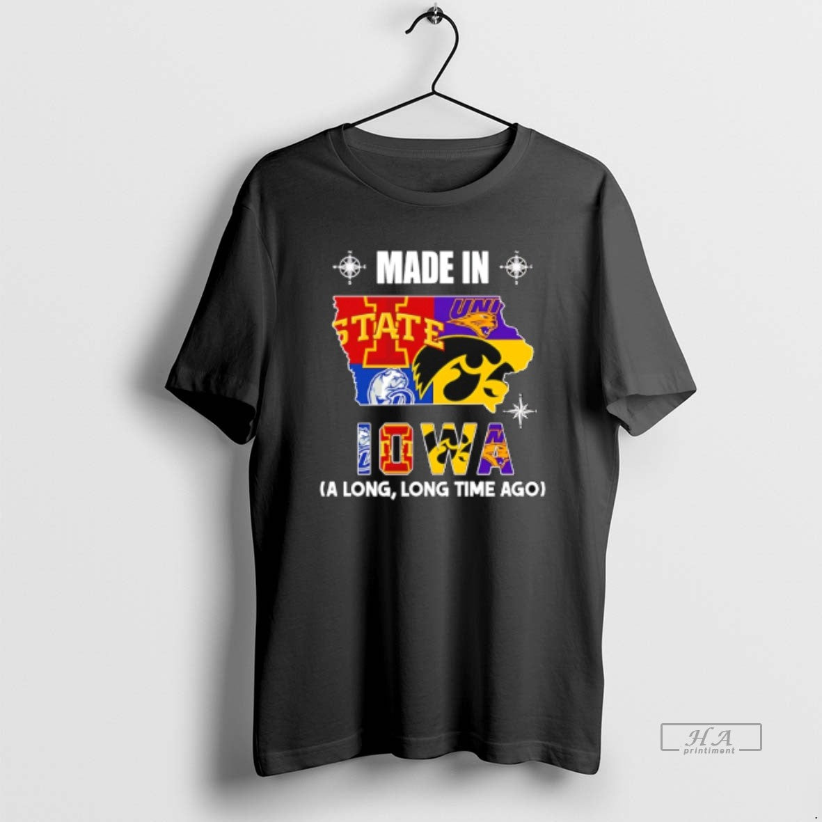 Official Made In Iowa A Long Long Time Ago State