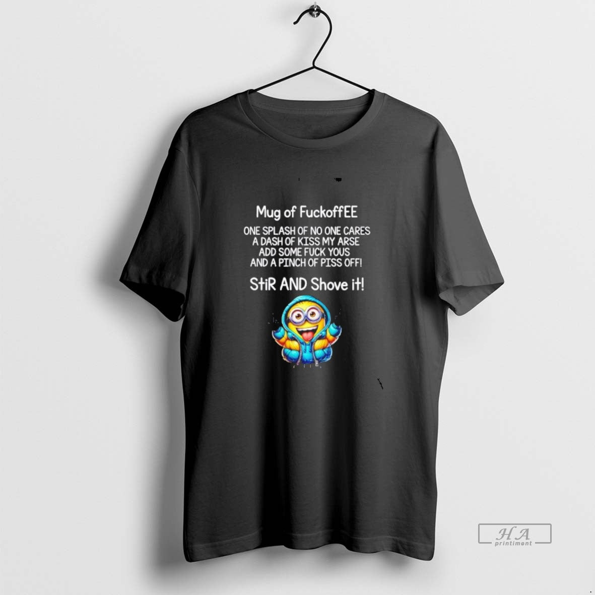 Official Minions Of Fuckoffee One Splash Of No One Cares