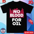 Official No Blood For Oil Shirts Unisex , , , Long Sleeve Tee