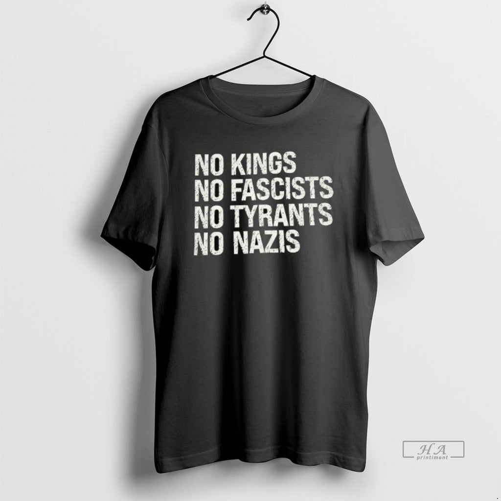 Official No Kings No Fascists No Tyrants No Nazis
