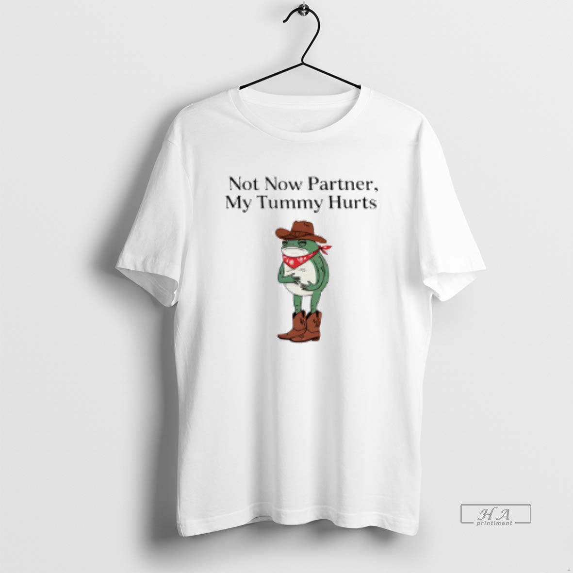 Official Not Now Partner My Tummy Hurts Cowboy Frog