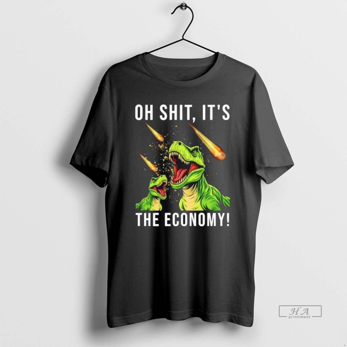 Official Oh Shit Its The Economy T Rex