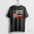 Official Proud To Be Everything Liberals Hat 1776 American Flag Retro