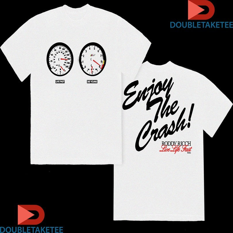 Official Roddy Ricch Enjoy The Crash! Shirts Unisex , , , Long Sleeve Tee
