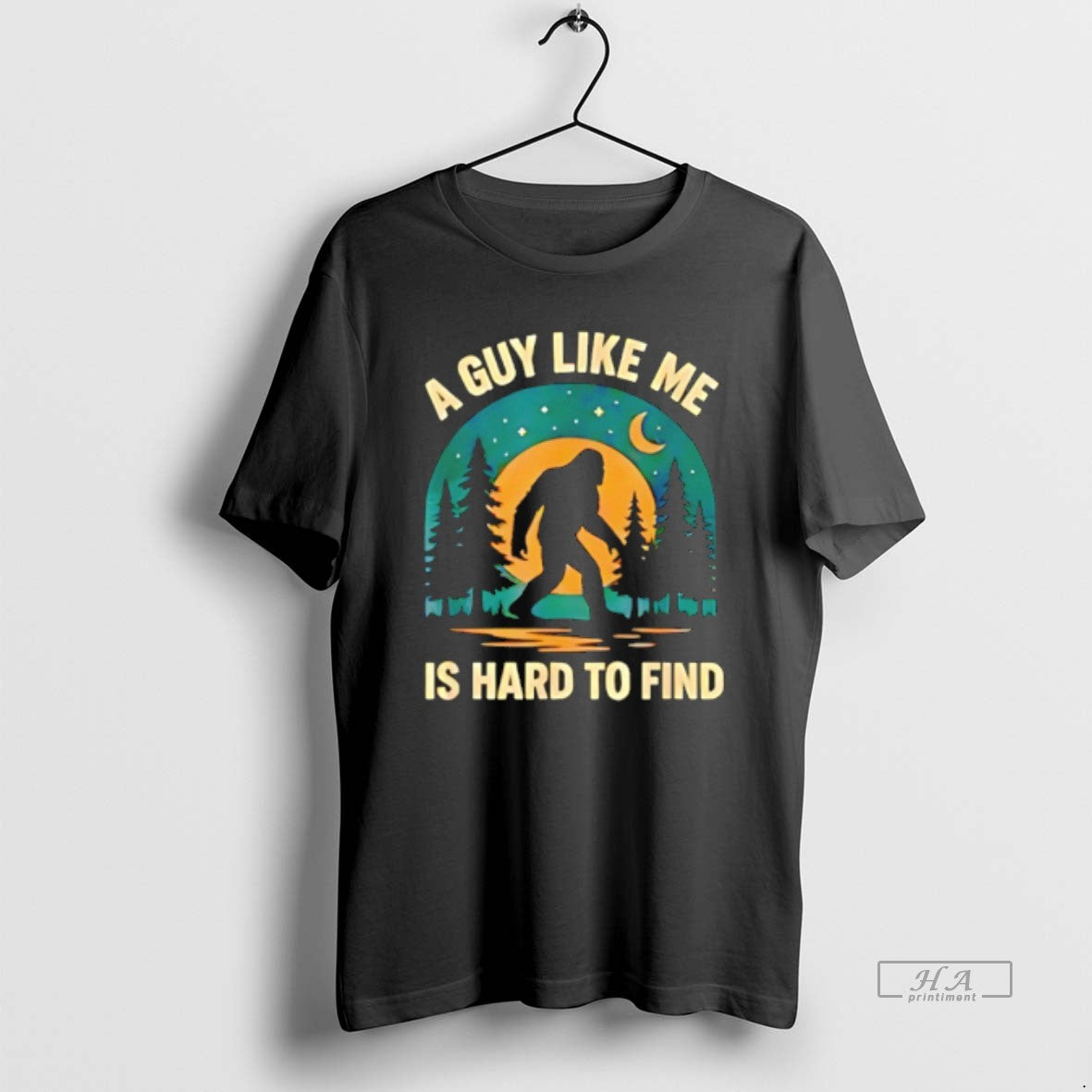 Official Sasquatch A Guy Like Me Is Hard To Find