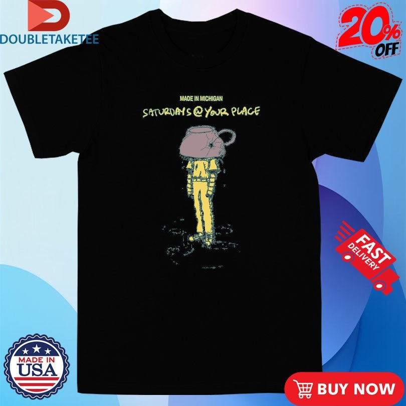 Official Saturdays At Your Place Made In Michigan Shirts Unisex , , , Long Sleeve Tee