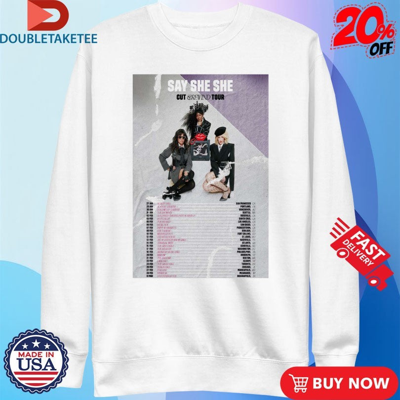 Official Say She She Cut &amp; Rewind US Tour 2026 Dates Shirts Unisex , , , Long Sleeve Tee
