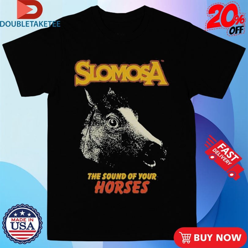 Official Slomosa The Sound Of Your Horses Mask Shirts Unisex , , , Long Sleeve Tee
