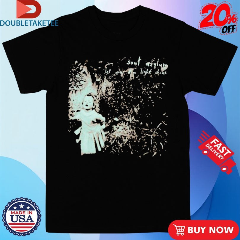 Official Soul Asylum Let Your Dim Light Shine Shirts Unisex , , , Long Sleeve Tee