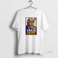 Official Taco Trump Trump Always Chickens Out