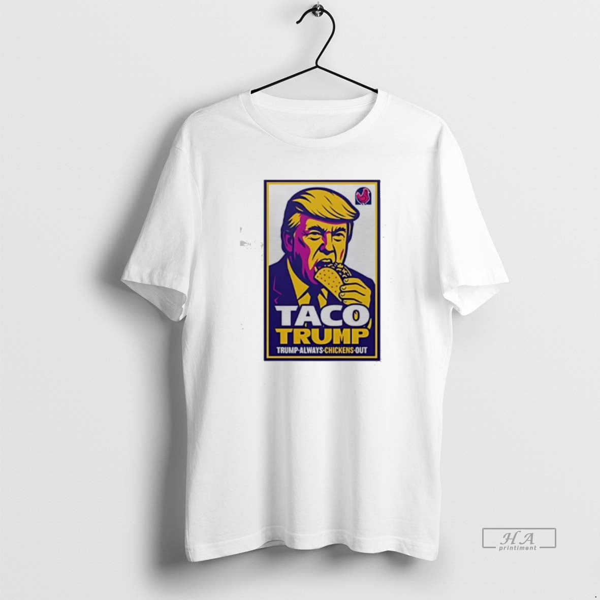 Official Taco Trump Trump Always Chickens Out