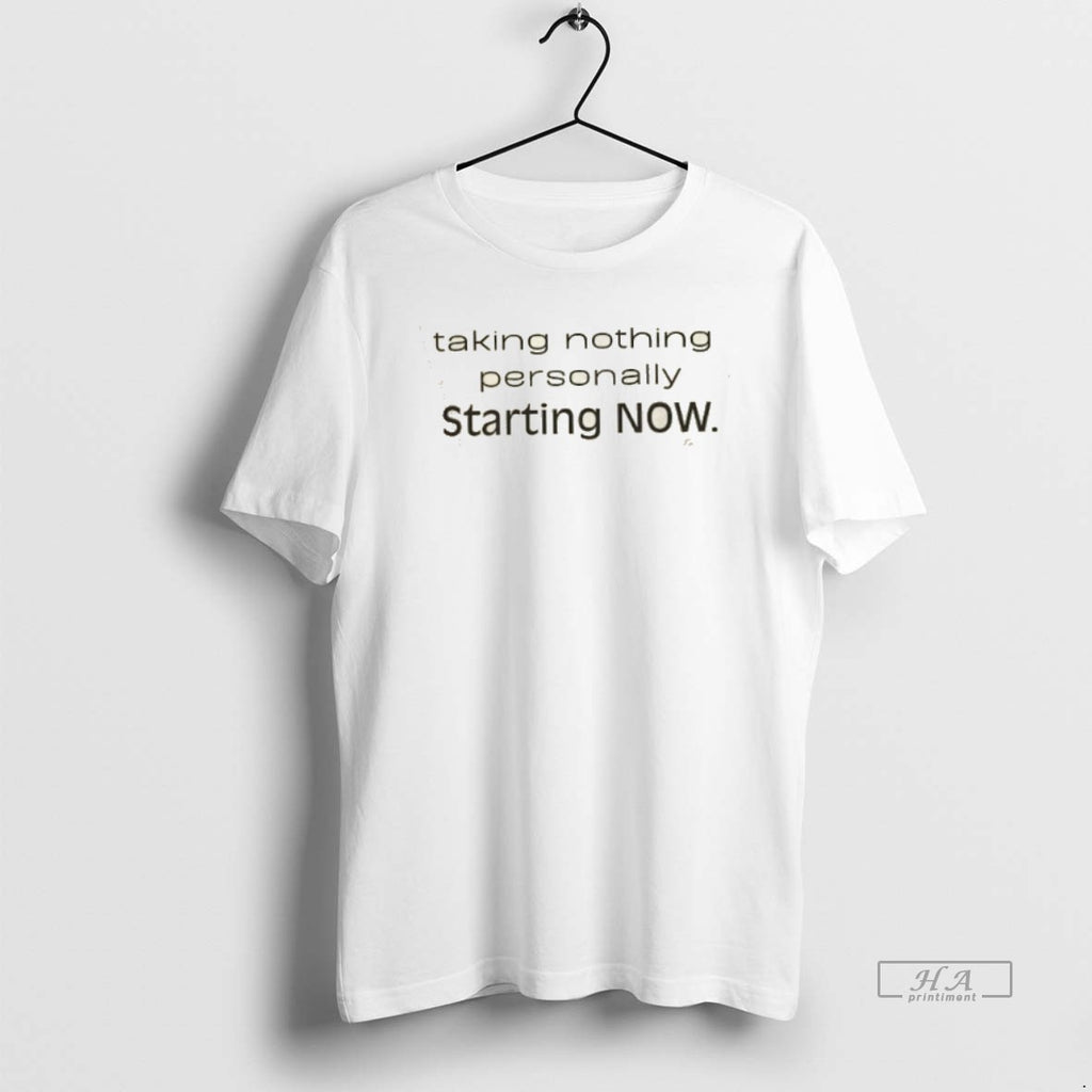 Official Taking Nothing Personally Starting Now