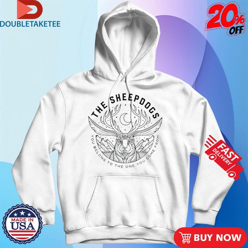 Official The Sheepdogs You Belong To The One You Come From Jackalope Shirts Unisex , , , Long Sleeve Tee