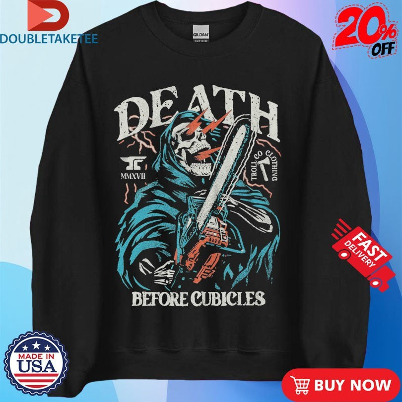 Official Troll Co Death Before Cubicles Full Throttle Chainsaw Skeleton Shirts Unisex , , , Long Sleeve Tee