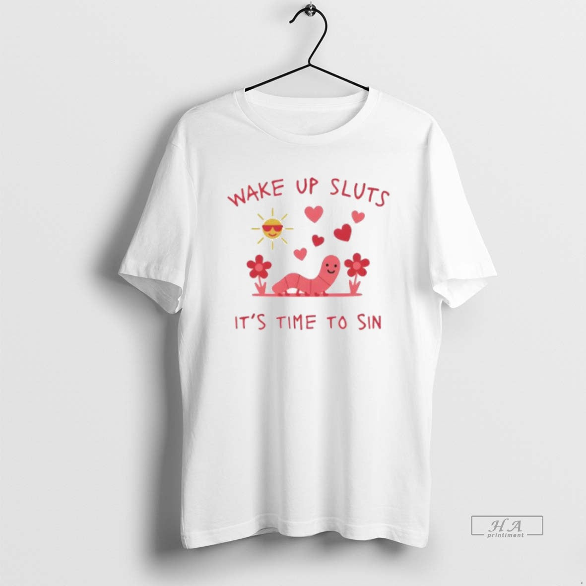 Official Wake Up Sluts Its Time To Sin Valentines