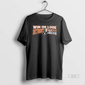 Official Win Or Lose Detroit Tigers Forever