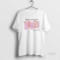 Official You Are So Loved John 3 16